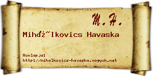 Mihálkovics Havaska névjegykártya